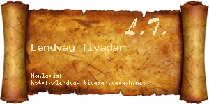 Lendvay Tivadar névjegykártya